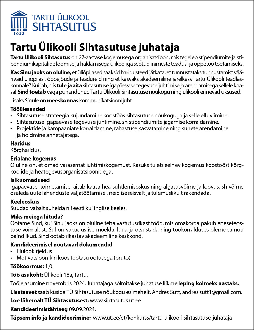 TARTU ÜLIKOOLI SIHTASUTUSE JUHATAJA